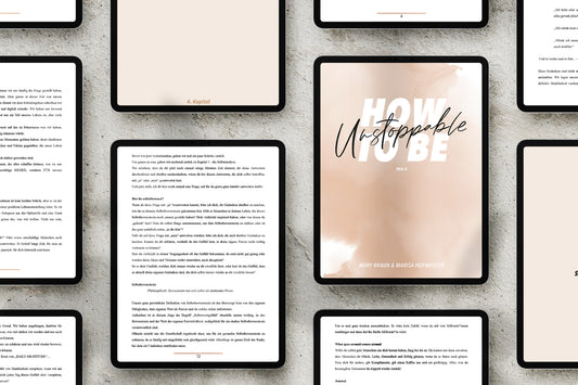 "how to be UNSTOPPABLE" - Teil 2 (E-Book)